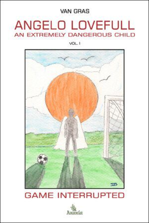 ANGELO LOVEFULL, AN EXTREMELY DANGEROUS CHILD - VOL 1