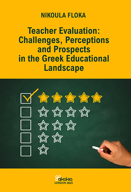 Teacher Evaluation: Challenges, Perceptions and Prospects in the Greek Educational Landscape