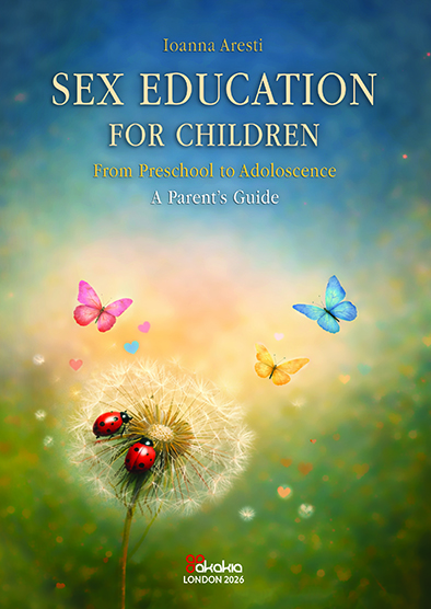 Sex Education for children across Childhood and Adolescence: A Guide for Parents
