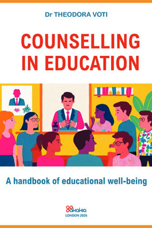 Counselling in Education : A handbook of educational well-being